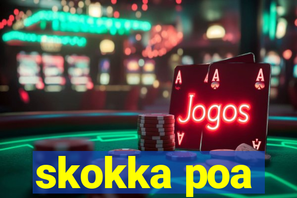 skokka poa